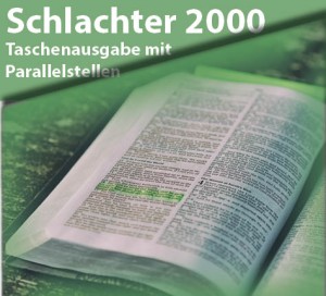 Schlachter 2000 Taschenausgabe mit Parallelstellen